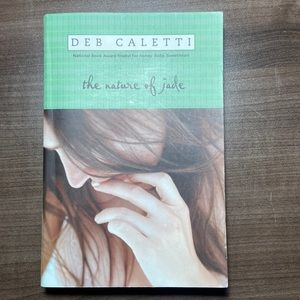 The Nature of Jade by Deb Caletti